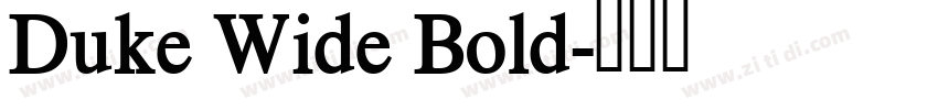 Duke Wide Bold字体转换